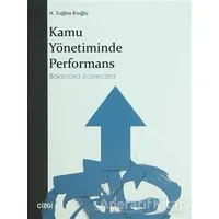 Kamu Yönetiminde Performans - H. Tuğba Eroğlu - Çizgi Kitabevi Yayınları