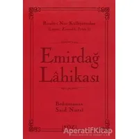 Emirdağ Lahikası - Bediüzzaman Said-i Nursi - Söz Basım Yayın