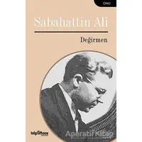 Değirmen - Sabahattin Ali - Telgrafhane Yayınları