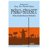 Psiko-Siyaset - Nusret Kaya - Abis Yayıncılık