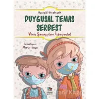 Duygusal Temas Serbest - Ayşegül Kocabıçak - İthaki Çocuk Yayınları