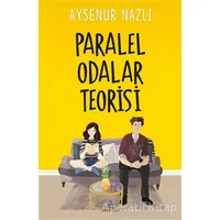 Paralel Odalar Teorisi - Ayşenur Nazlı - Ephesus Yayınları