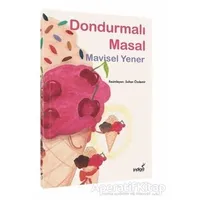 Dondurmalı Masal - Mavisel Yener - İndigo Çocuk