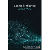 Sanma ki Hikayesi - Albert Mine - Cinius Yayınları