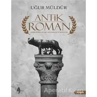 Antik Roman - Uğur Müldür - A7 Kitap