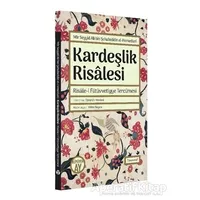 Kardeşlik Risalesi - Risale-i Fütüvvetiyye Tercümesi