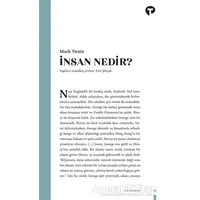 İnsan Nedir? - Mark Twain - Turkuvaz Kitap