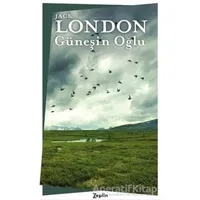 Güneşin Oğlu - Jack London - Zeplin Kitap