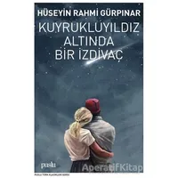 Kuyruklu Yıldız Altında Bir İzdivaç - Hüseyin Rahmi Gürpınar - Puslu Yayıncılık