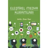 Eleştirel Medya Kuramları - Kolektif - Siyasal Kitabevi