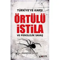 Türkiyeye Karşı Örtülü İstila ve Psikolojik Savaş - Muzaffer Özdağ - Kripto Basım Yayın