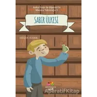 Sabır Ülkesi - Anka Kuşu ile Alperenin Macera Yolculuğu 3 - Selçuk Alkan - Mevsimler Kitap