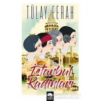 İstanbul Kadınları - Tülay Ferah - Eksik Parça Yayınları