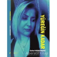 Yüreğin Kadar - Zuhal Keskingöz - Karahan Kitabevi