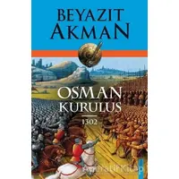 Osman Kuruluş 1302 - Beyazıt Akman - Kopernik Kitap