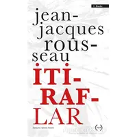 İtiraflar - Jean-Jacques Rousseau - Islık Yayınları