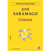 Görmek - Jose Saramago - Kırmızı Kedi Yayınevi