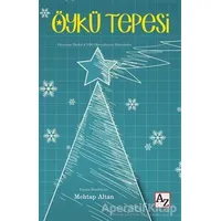 Öykü Tepesi - Mehtap Altan - Az Kitap