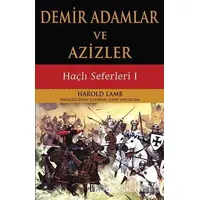 Demir Adamlar ve Azizler - Harold Lamb - Parola Yayınları