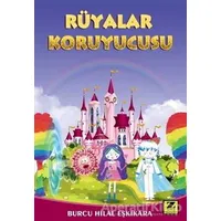 Rüyalar Koruyucusu - Burcu Hilal Eşkikara - Zinde Yayıncılık