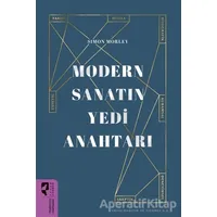 Modern Sanatın Yedi Anahtarı - Simon Morley - HayalPerest Kitap