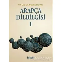 Arapça Dilbilgisi 1 - Avnullah Enes Ateş - Kitabi Yayınevi