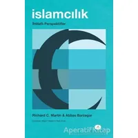 İslamcılık - Richard C. Martin - Açılım Kitap