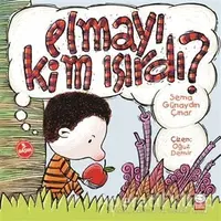 Elmayı Kim Isırdı - Sema Günaydın Çınar - Kırmızı Kedi Çocuk