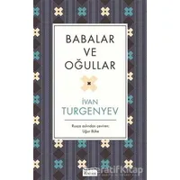 Babalar ve Oğullar - Ivan Sergeyevich Turgenev - Koridor Yayıncılık