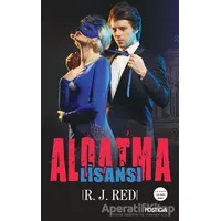 Aldatma Lisansı - R. J. Red - Postiga Yayınları