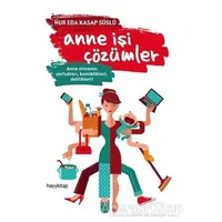 Anne İşi Çözümler - Nur Eda Kasap Süslü - Hayykitap