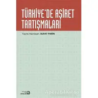 Türkiye’de Aşiret Tartışmaları - Suvat Parin - Bağlam Yayınları