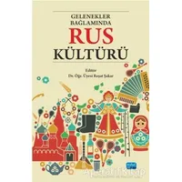 Gelenekler Bağlamında Rus Kültürü - Olga Nikolayevna Grigoryeva - Nobel Akademik Yayıncılık