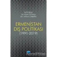 Ermenistan Dış Politikası (1991-2019) - Esma Özdaşlı - Nobel Akademik Yayıncılık