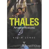 Thales - Amazon Kraliçesi - Kazım Çende - Umuttepe Yayınları