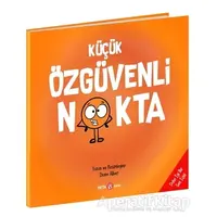 Küçük Özgüvenli Nokta - Diane Alber - Beta Kids