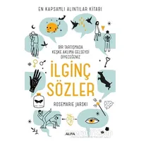 Bir Tartışmada Keşke Aklıma Gelseydi Diyeceğiniz İlginç Sözler - Rosemarie Jarski - Alfa Yayınları