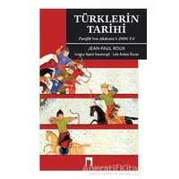 Türklerin Tarihi - Jean-Paul Roux - Dergah Yayınları