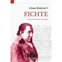 Alman İdealizmi 1: Fichte - Kolektif - Doğu Batı Yayınları