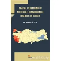 Spatial Clustering of Notifiable Communicable Diseases in Turkey