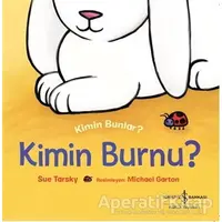 Kim Bunlar? - Kimin Burnu? - Sue Tarsky - İş Bankası Kültür Yayınları