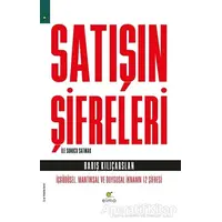 Satışın Şifreleri İle Sonucu Satmak - Barış Kılıçarslan - ELMA Yayınevi