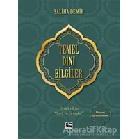 Temel Dini Bilgiler - Saliha Demir - Çınaraltı Yayınları