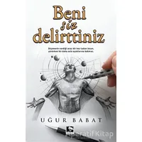 Beni Siz Delirttiniz - Uğur Babat - Çınaraltı Yayınları