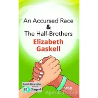 An Accursed Race - The Half - Brothers - İngilizce Hikayeler B2 Stage 4