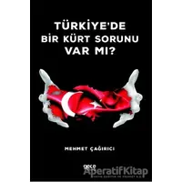 Türkiyede Bir Kürt Sorunu Var Mı? - Mehmet Çağırıcı - Gece Kitaplığı