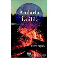 Anılarla İzcilik - Gökay Ağıngil - Gece Kitaplığı