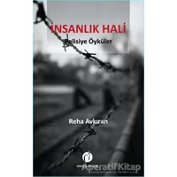 İnsanlık Hali - Reha Avkıran - Herdem Kitap