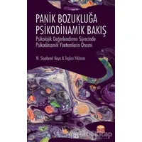 Panik Bozukluğa Psikodinamik Bakış - Taşkın Yıldırım - Nobel Bilimsel Eserler