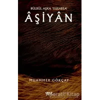 Bülbül Aşka ‘Susarsa’ Aşiyan - Muammer Gökçay - Gece Kitaplığı